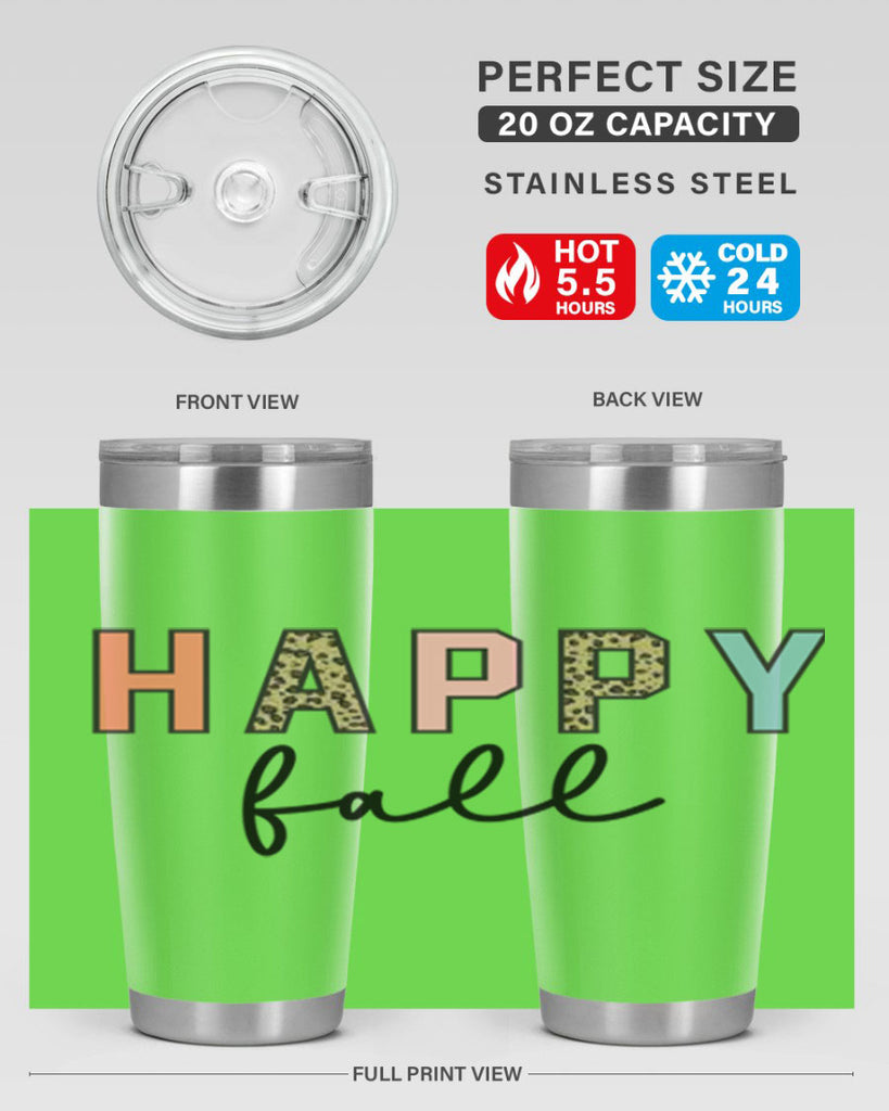 Happy fall 221#- fall- Tumbler