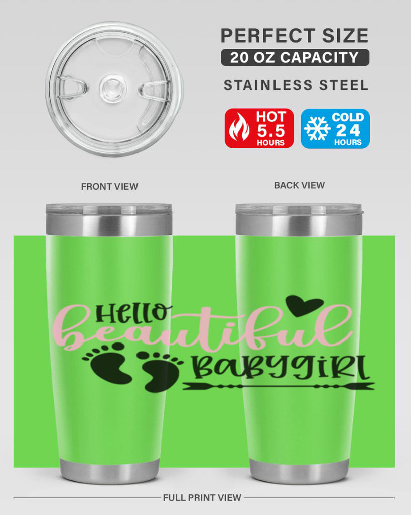 Hello Beautiful Babygirl Style 94#- baby- tumbler