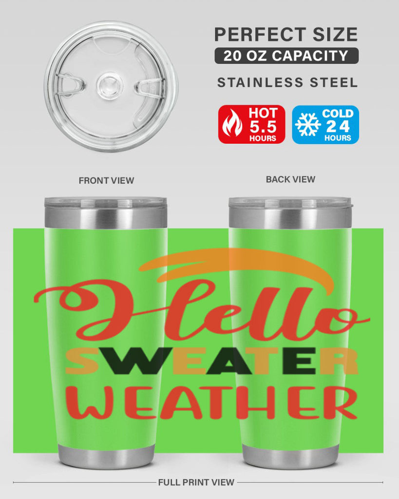 HelloSweaterWeather 301#- fall- Tumbler