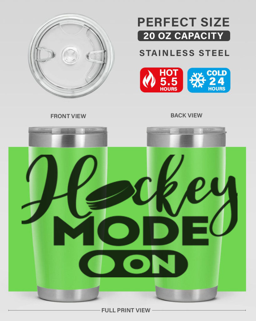 Hockey mode On 1187#- hockey- Tumbler