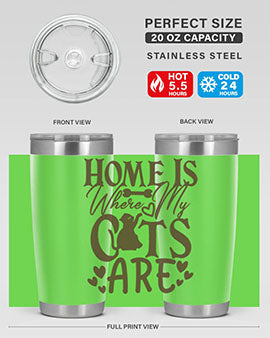 Home Is Where My Cats Are Style 15#- cat- Tumbler