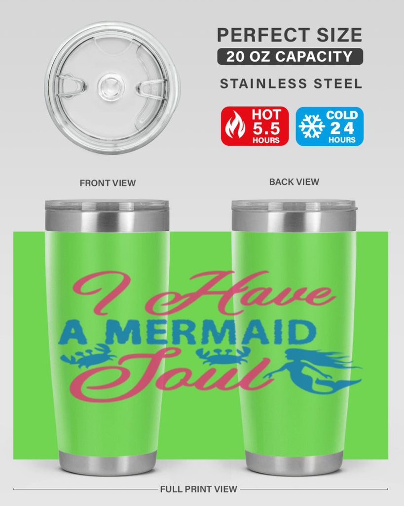 I Have A Mermaid Soul 208#- mermaid- Tumbler