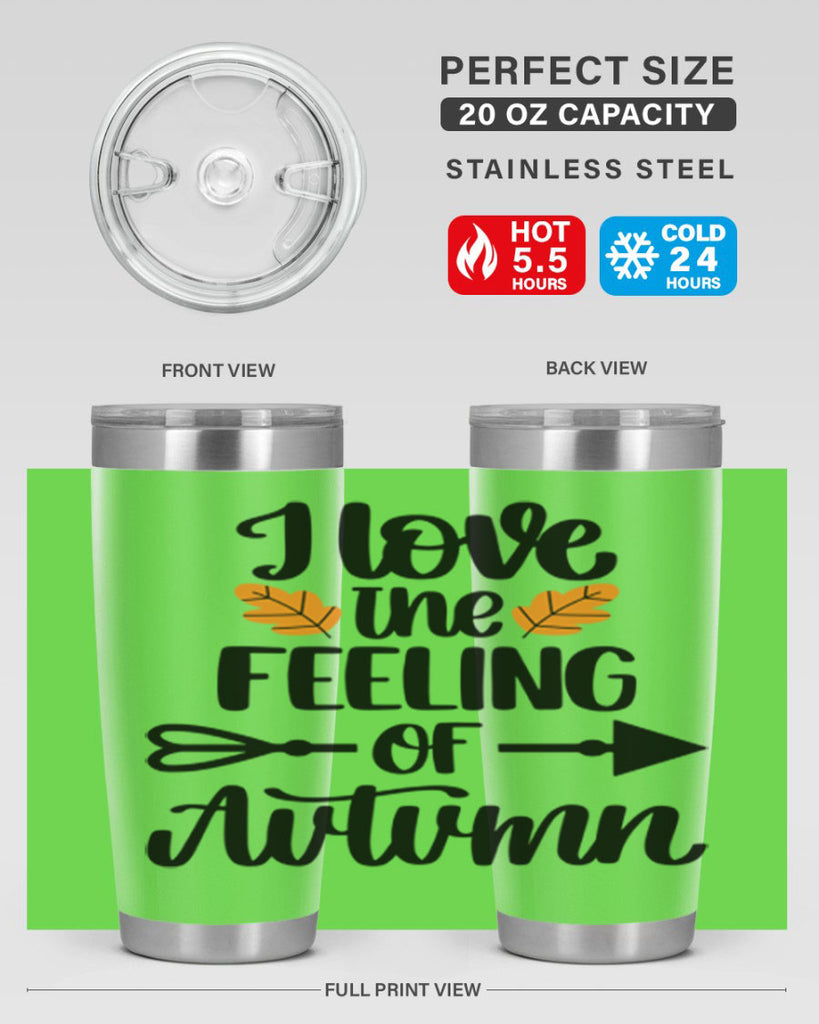 I Love The Feeling Of Autumn 499#- fall- Tumbler