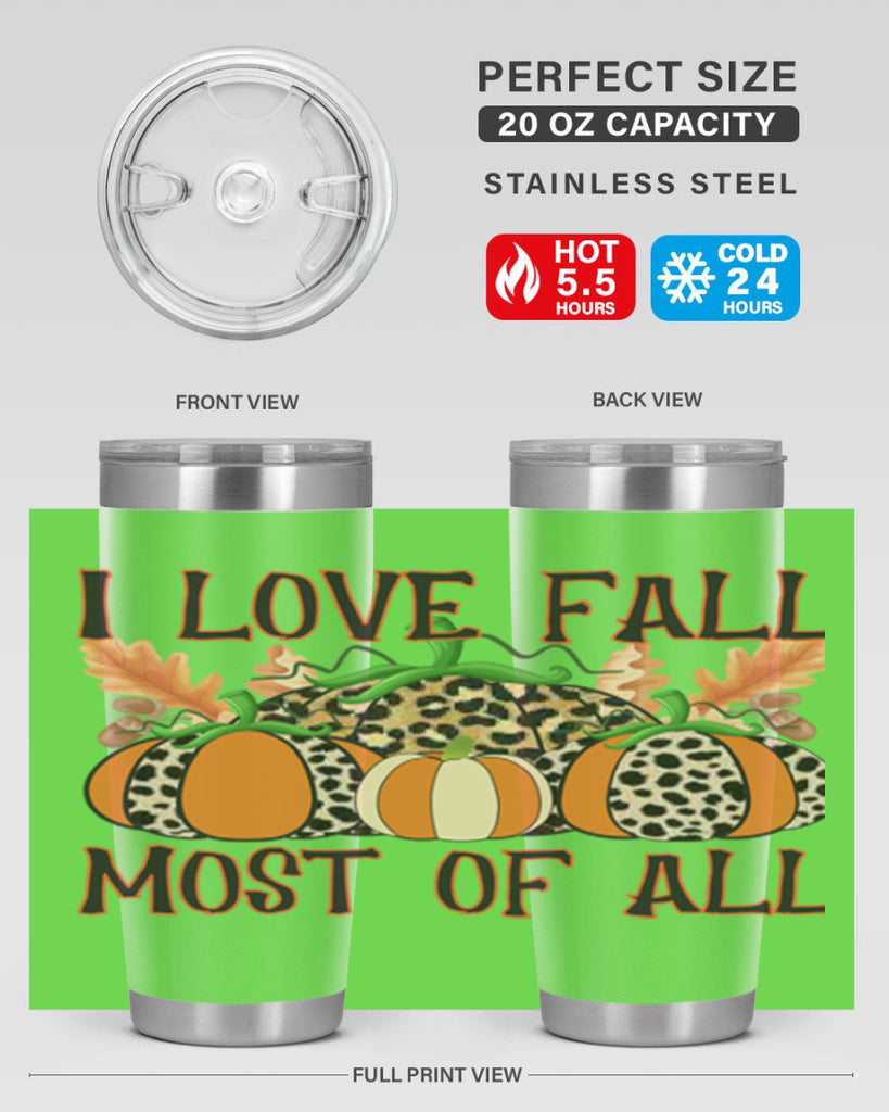 I love fall most of all 333#- fall- Tumbler