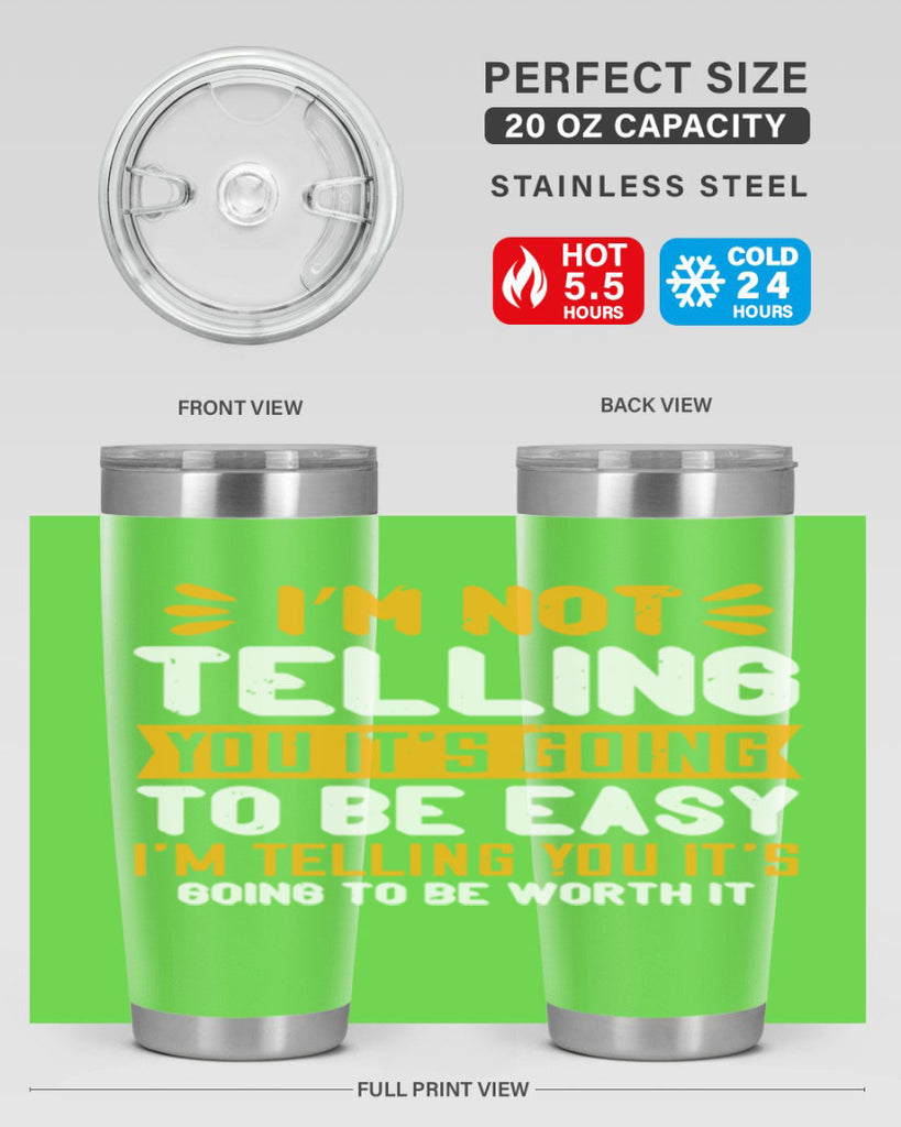 I’m not telling you it’s going to be easy Style 301#- nurse- tumbler