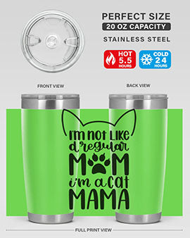 Im Not Like A Regular Mom Style 95#- cat- Tumbler
