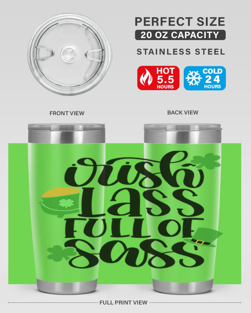 Irish Lass Full Of Sass Style 79#- St Patricks Day- Tumbler