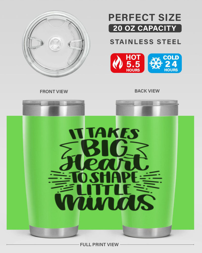 It Takes Big Heart To Shape Style 70#- teacher- tumbler