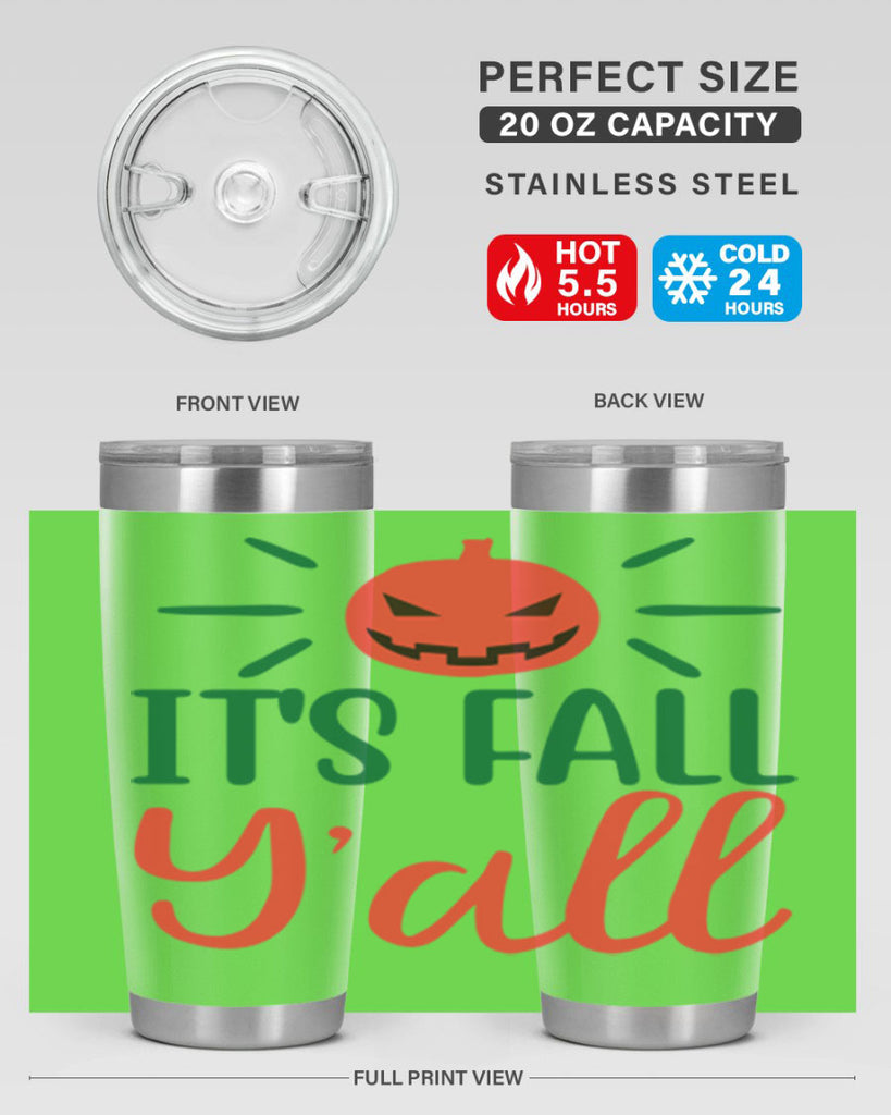It s Fall Y all 361#- fall- Tumbler