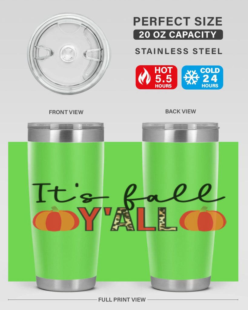 It s fall y all 364#- fall- Tumbler