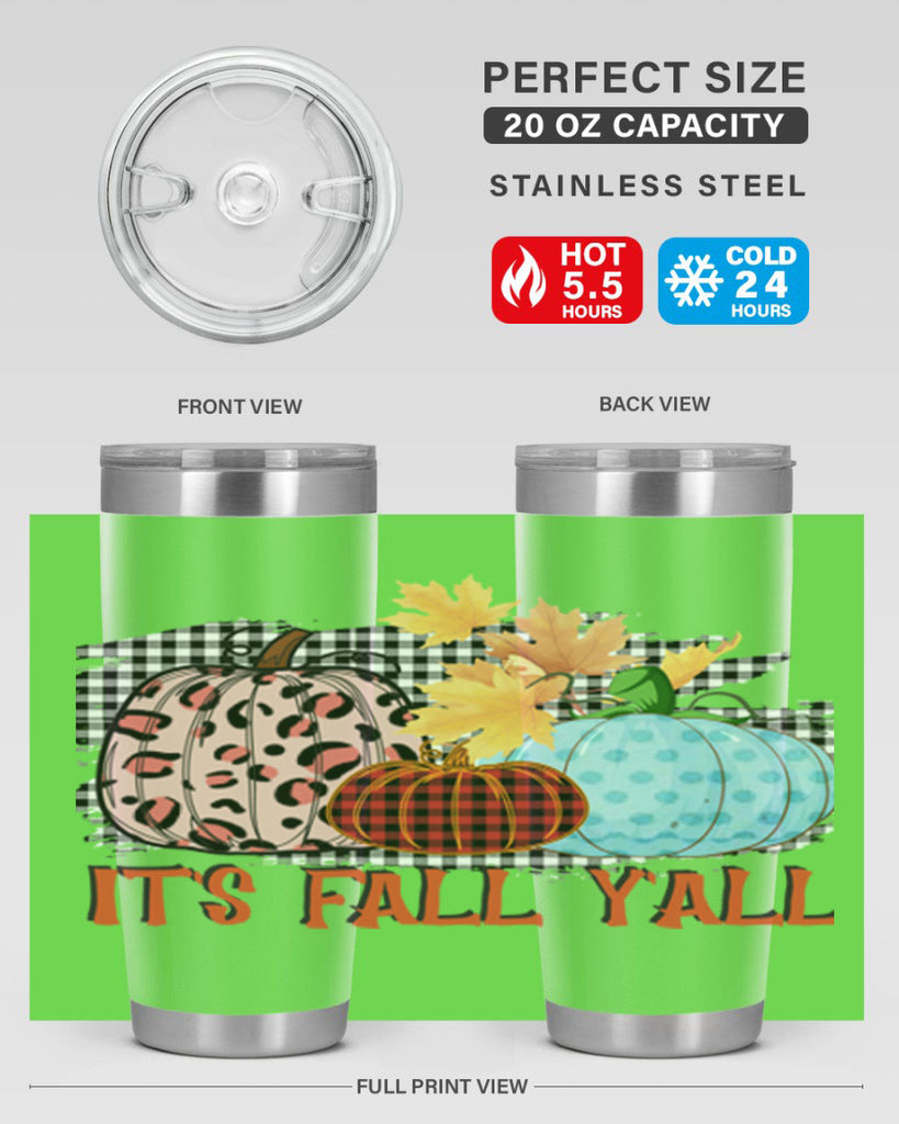 Its Fall Yall Design 371#- fall- Tumbler
