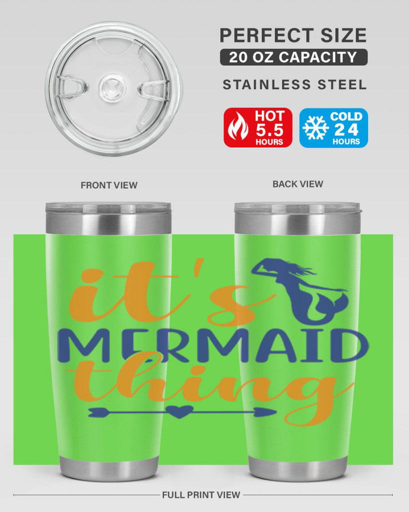 Its Mermaid Thing 279#- mermaid- Tumbler