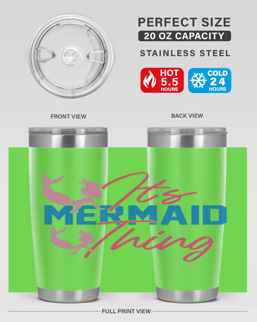 Its Mermaid Thing 284#- mermaid- Tumbler