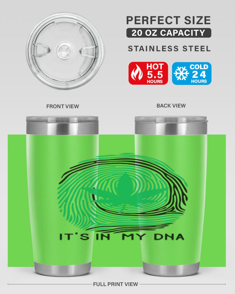 Its in my DNA 157#- marijuana- Tumbler