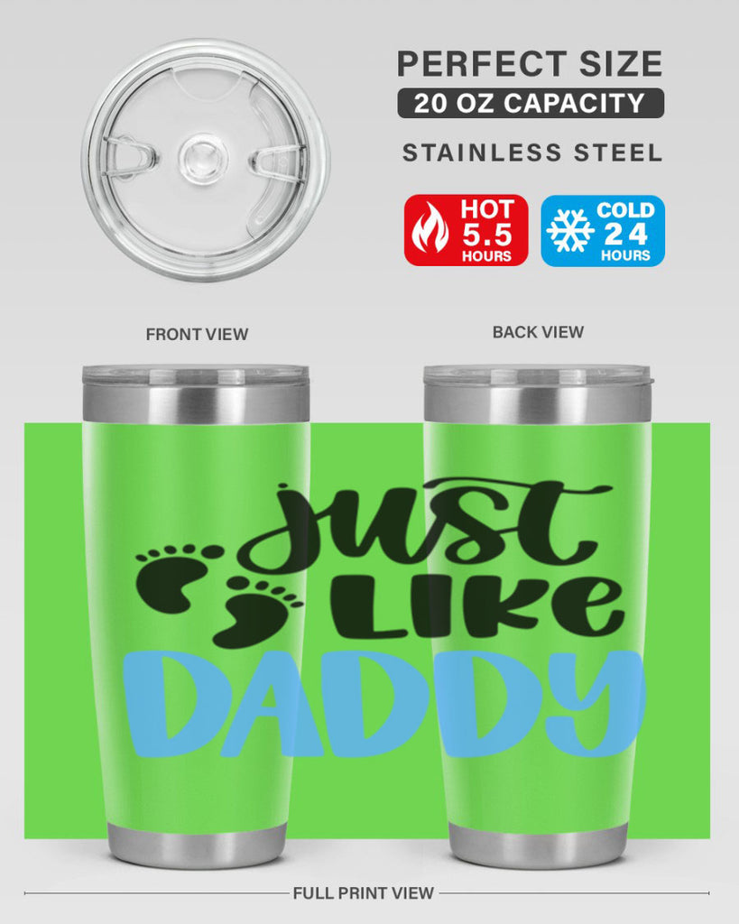 Just Like Daddy Style 77#- baby- tumbler