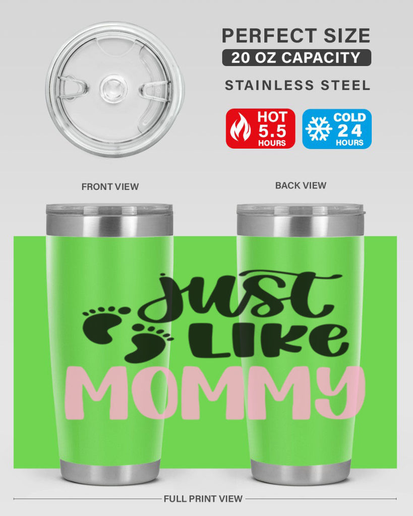 Just Like Mommy Style 76#- baby- tumbler