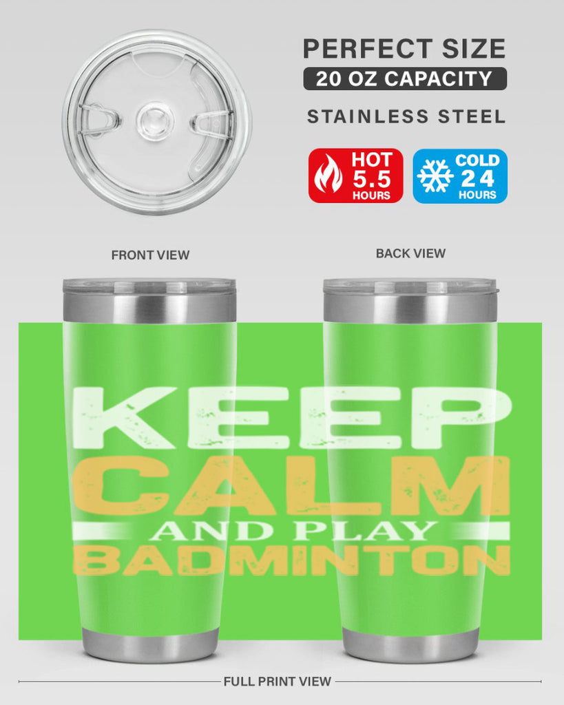 Keep calm 958#- badminton- Tumbler