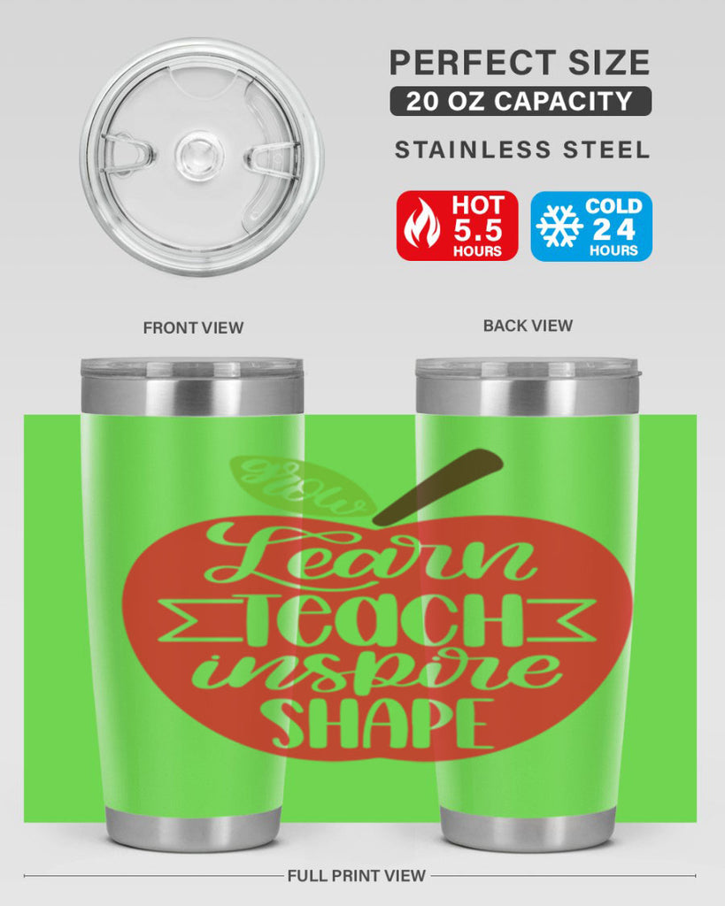 Learn Teach Inspire Shape Style 68#- teacher- tumbler
