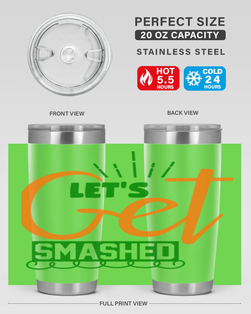 Let s Get Smashed 398#- fall- Tumbler