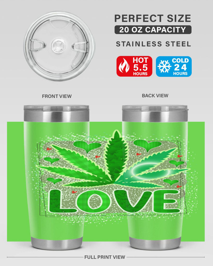 Love 188#- marijuana- Tumbler