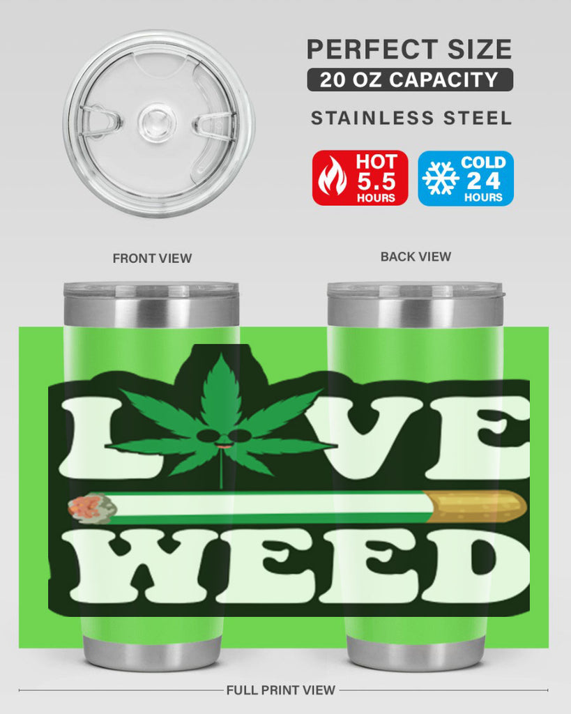 Love weed 194#- marijuana- Tumbler