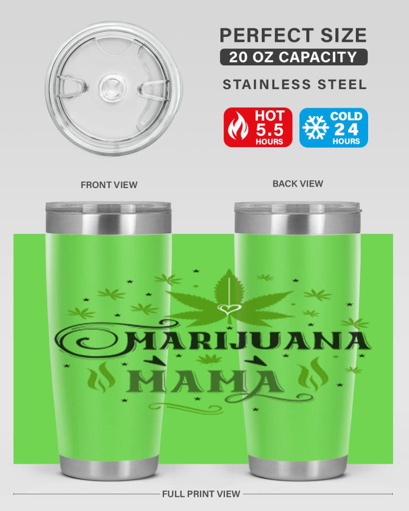 Marijuana Mama 208#- marijuana- Tumbler