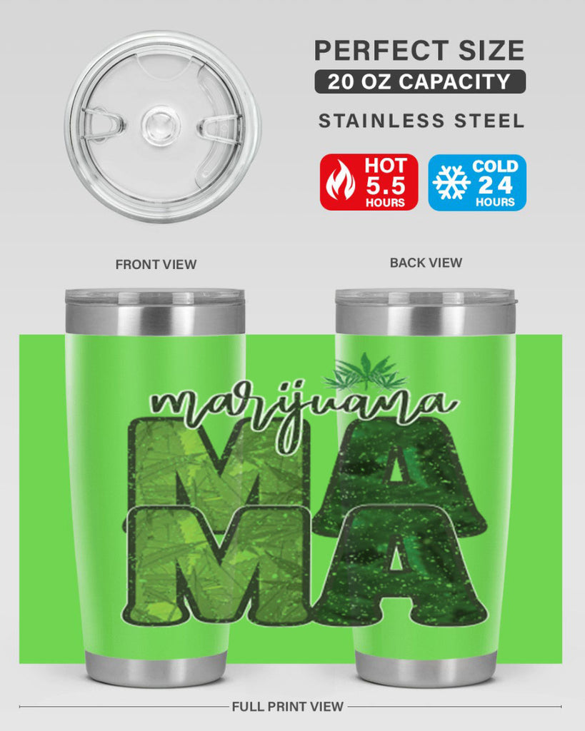 Marijuana Mama Sublimation 205#- marijuana- Tumbler