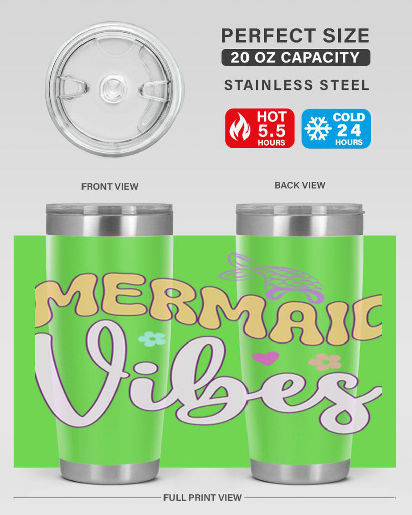 Mermaid Vibes 460#- mermaid- Tumbler