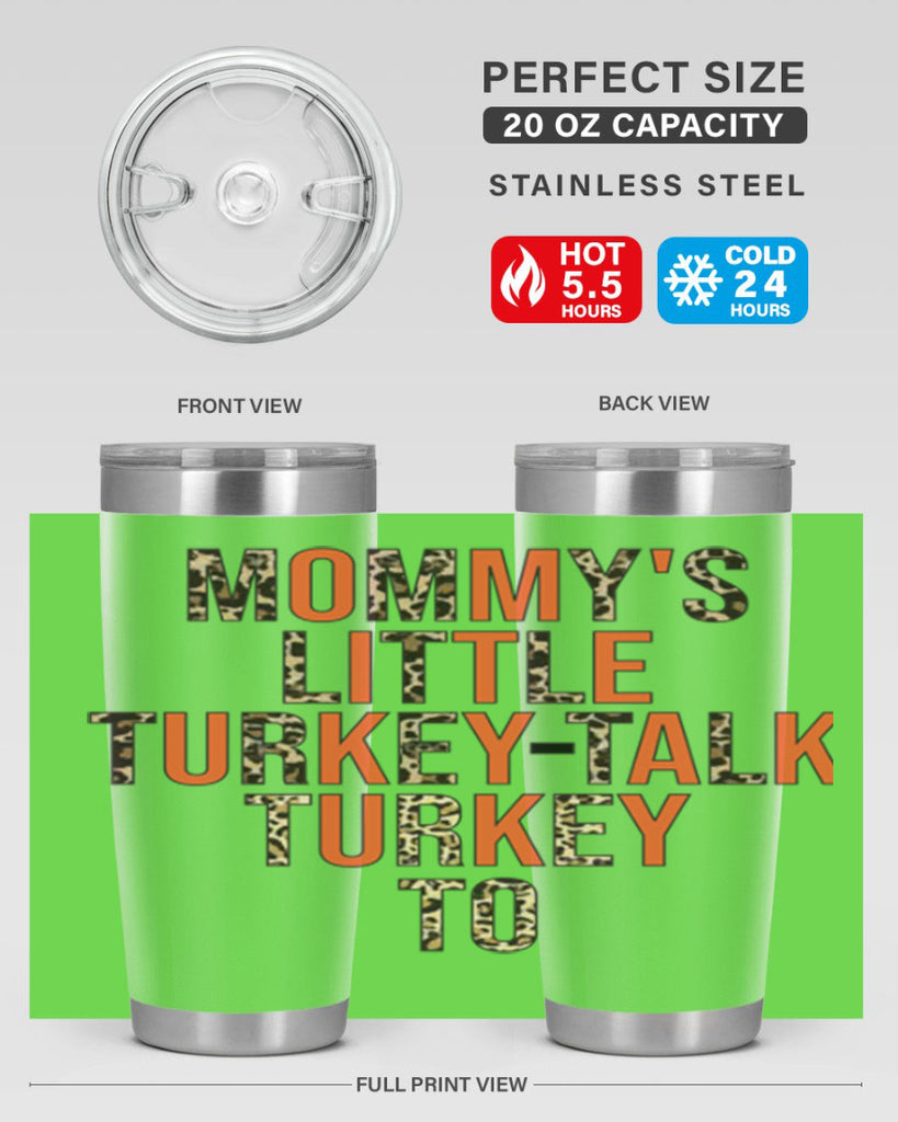 Mommys little turkeytalk turkey to 429#- fall- Tumbler