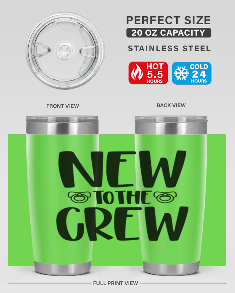 New To The Crew Style 39#- baby- tumbler