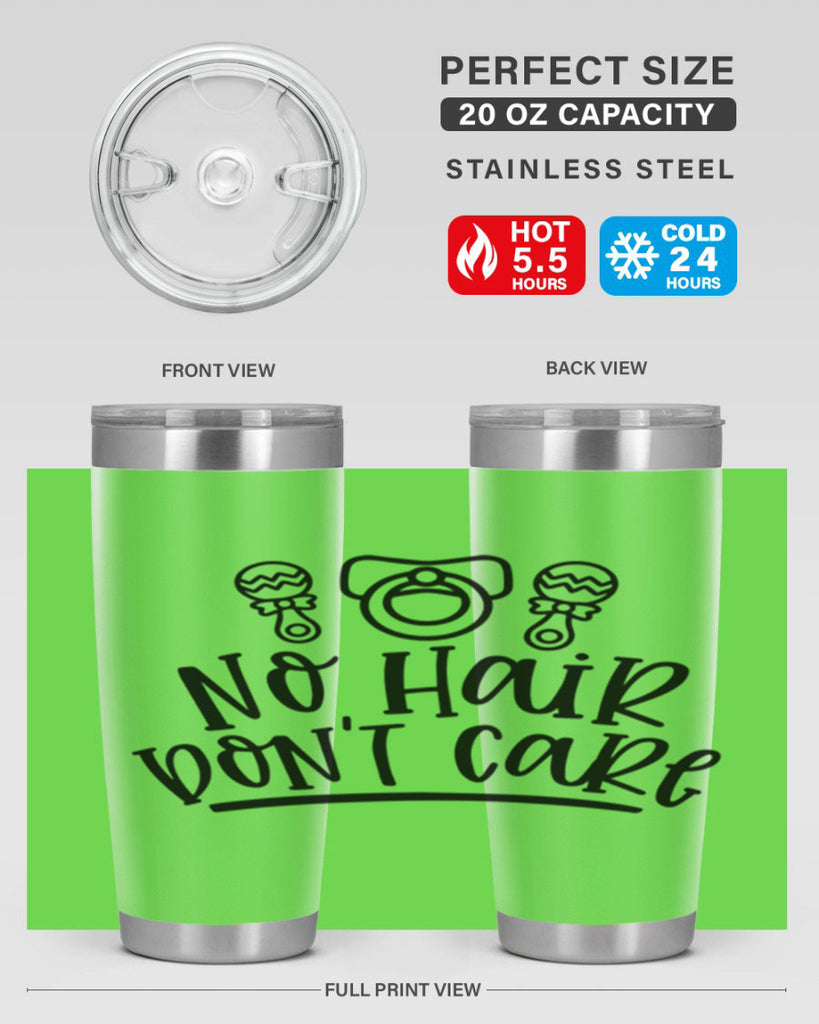 No Hair Dont Care Style 37#- baby- tumbler