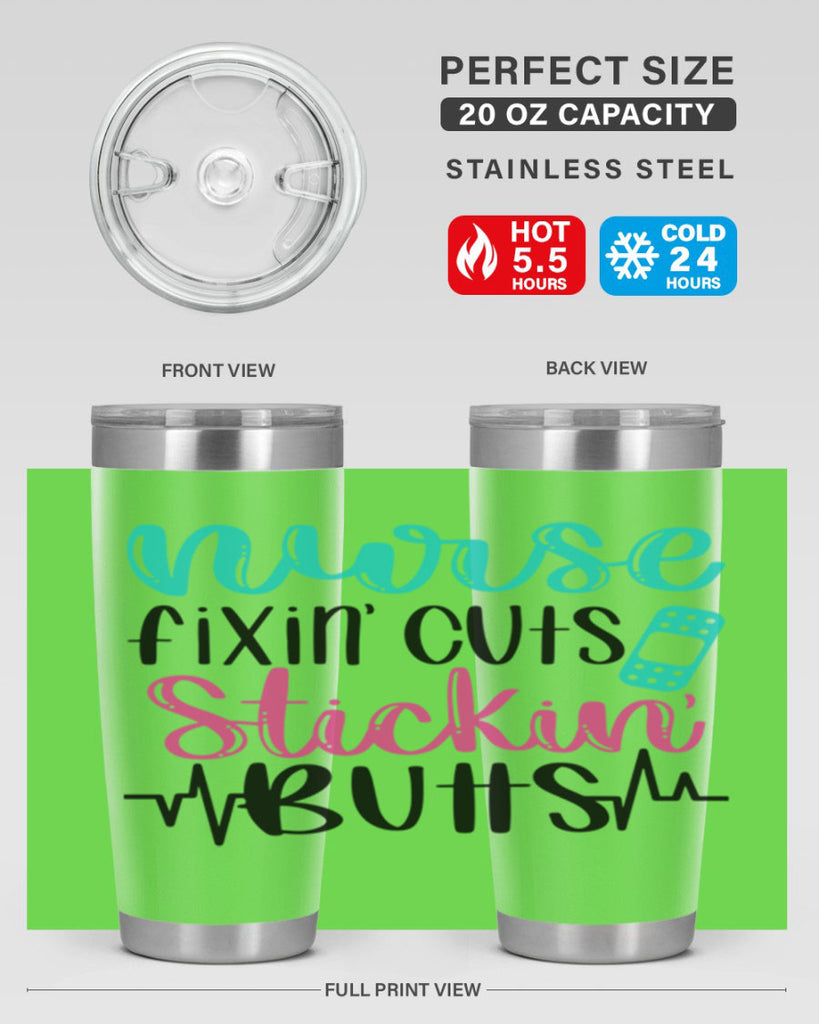 Nurse Fixin Cuts Stickin Style Style 117#- nurse- tumbler