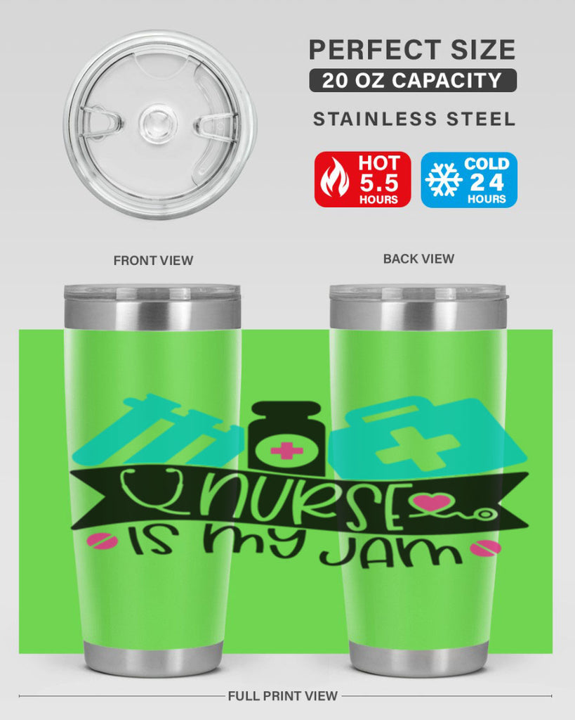 Nurse Is My Jam Style Style 110#- nurse- tumbler