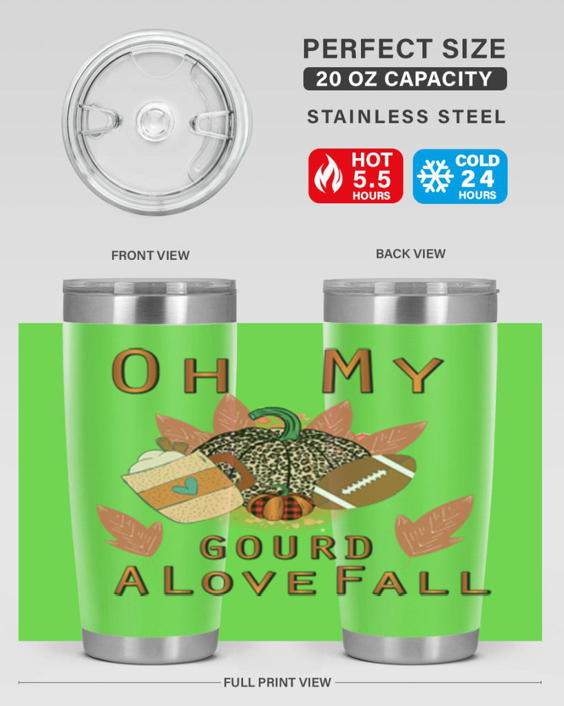 Oh My Gourd A Love Fall 452#- fall- Tumbler