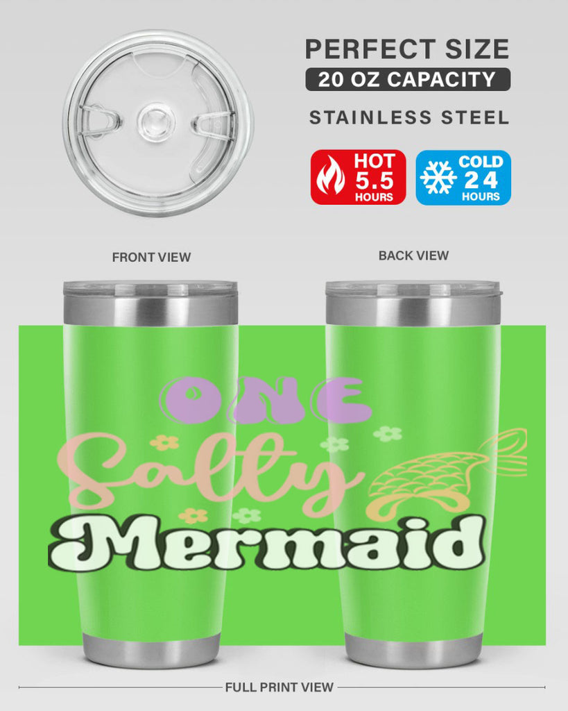 One Salty Mermaid 529#- mermaid- Tumbler