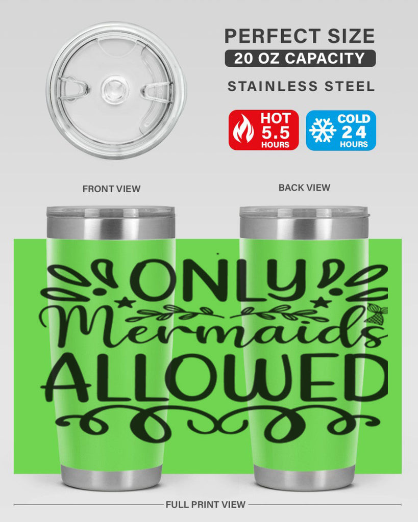 Only Mermaids Allowed 530#- mermaid- Tumbler