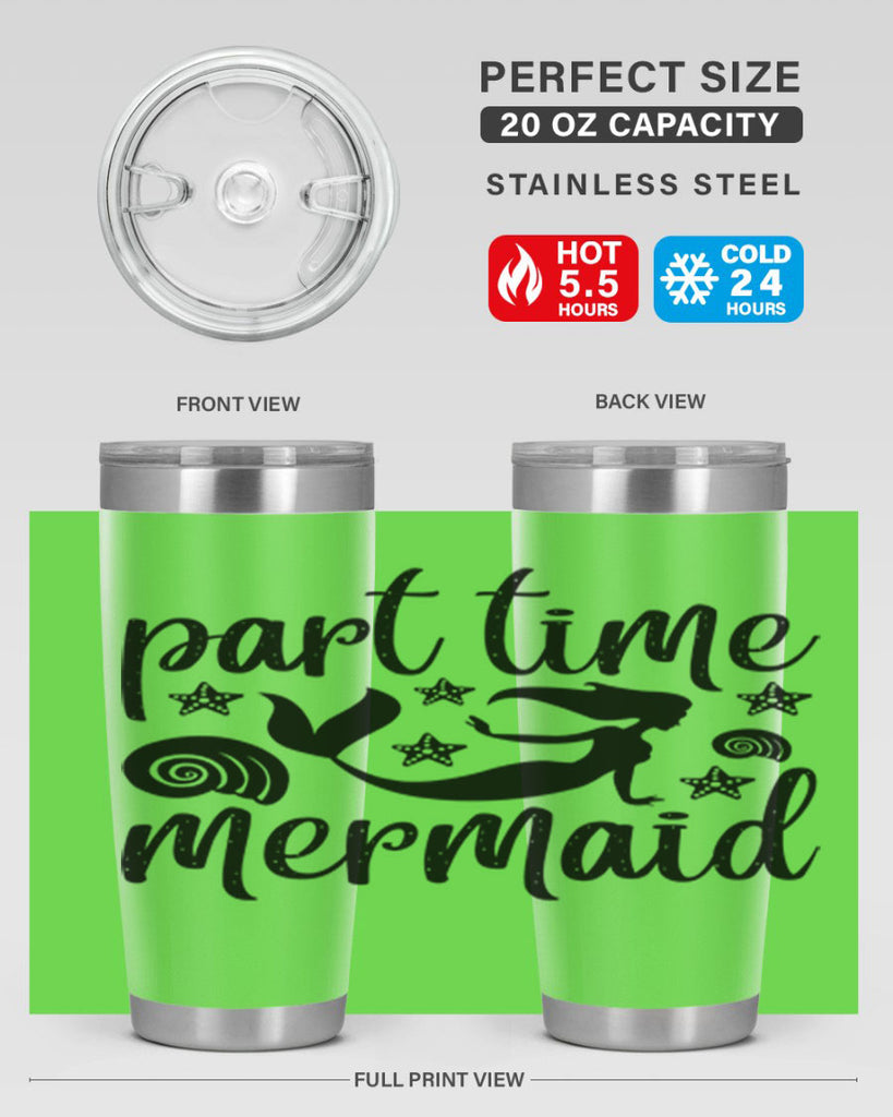 Part time mermaid design 536#- mermaid- Tumbler