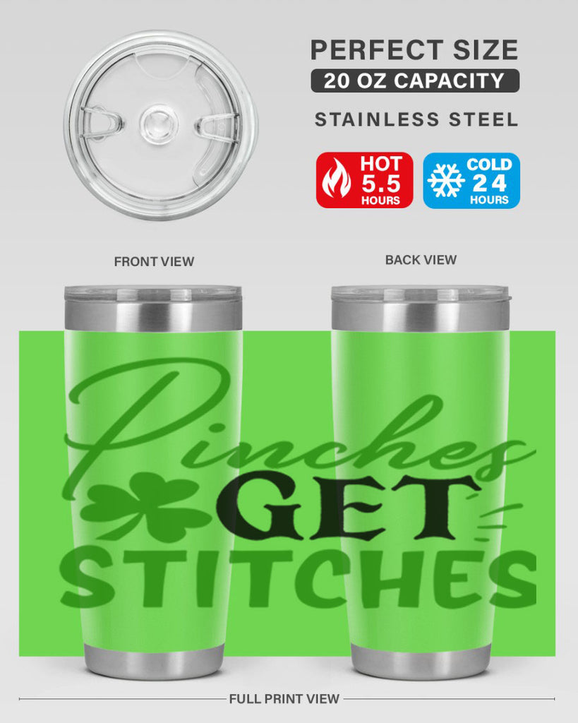 Pinches Get Stitches Style 147#- St Patricks Day- Tumbler