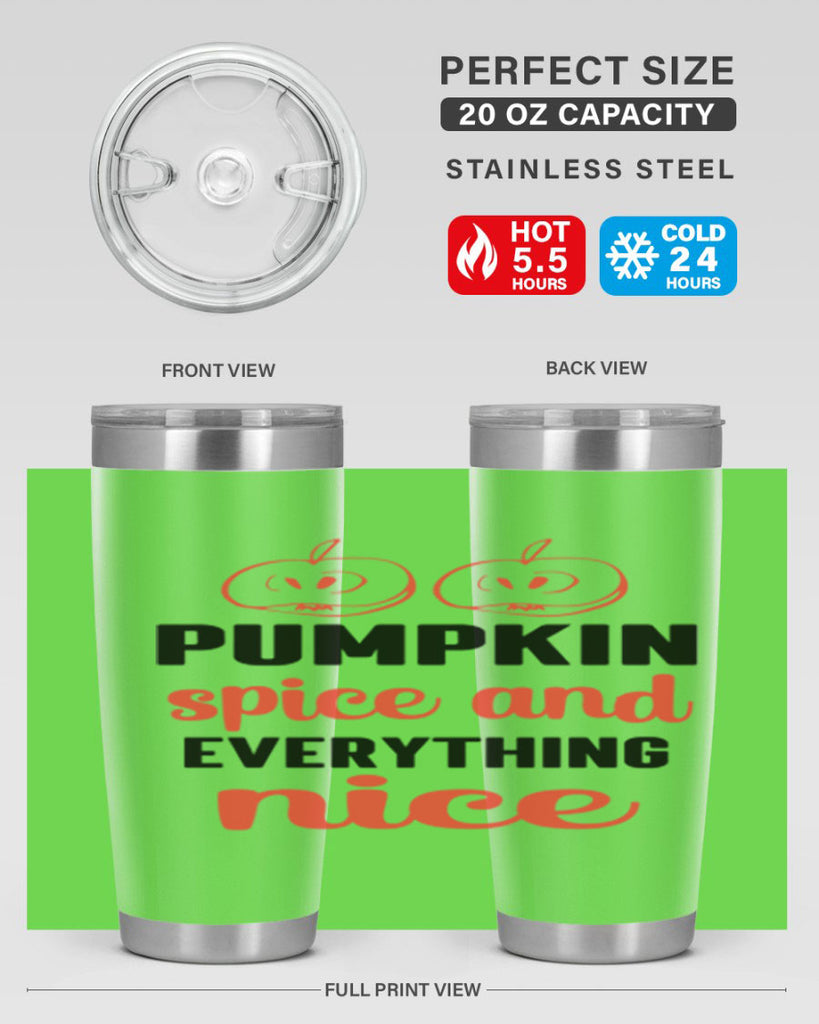 Pumpkin spice and everything nice 537#- fall- Tumbler