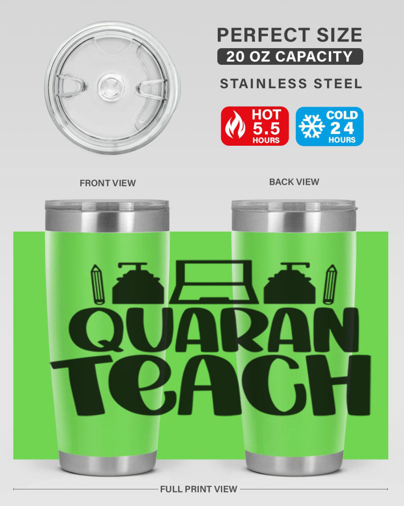 Quaranteach Style 57#- teacher- tumbler