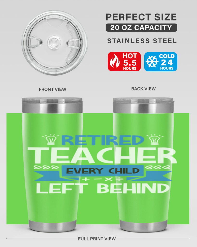 RETIRED Teacher Every Child Style 208#- teacher- tumbler