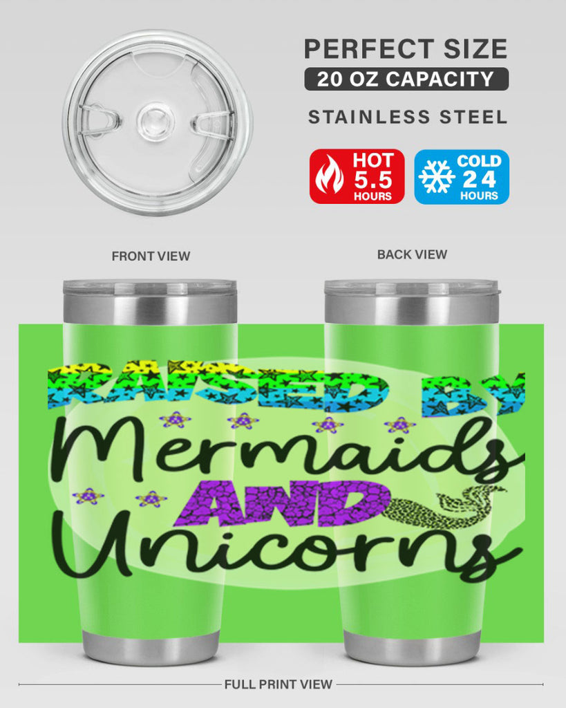 Raised By Mermaids And Unicorns 547#- mermaid- Tumbler