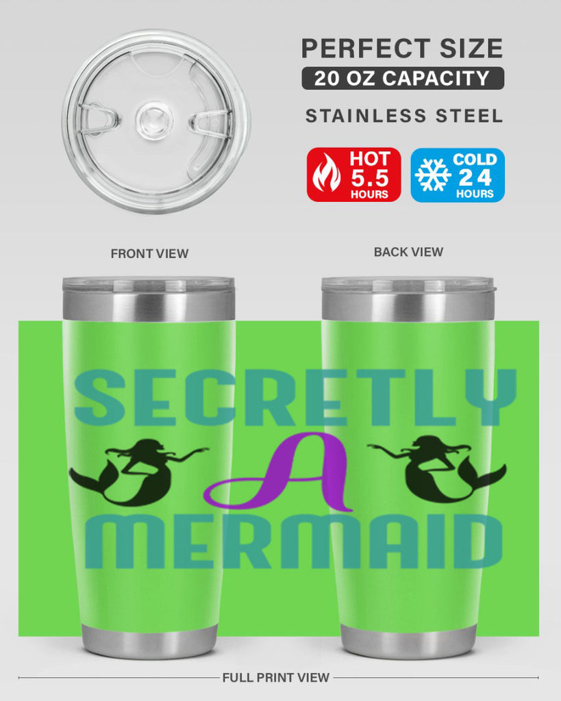 Secretly A Mermaid 578#- mermaid- Tumbler