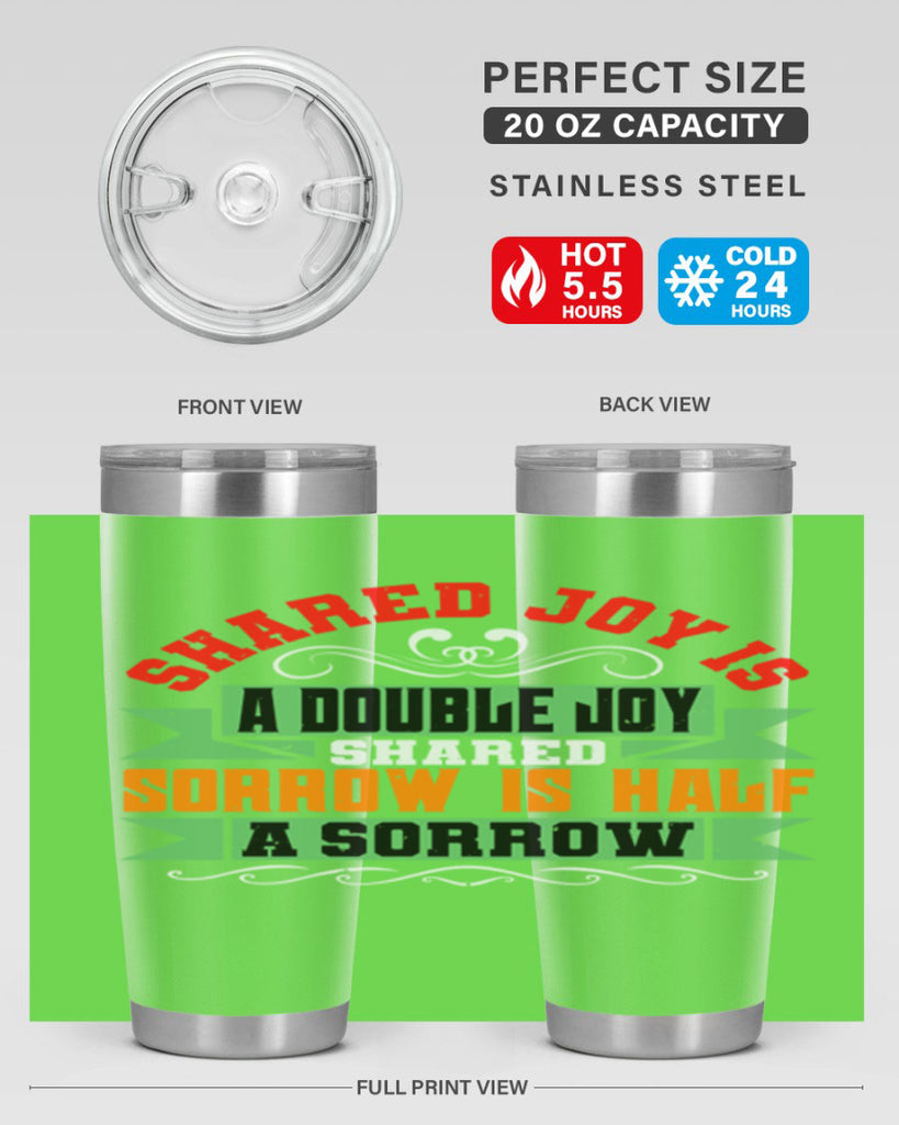 Shared joy is a double joy shared sorrow is half a sorrow Style 60#- Best Friend- Tumbler