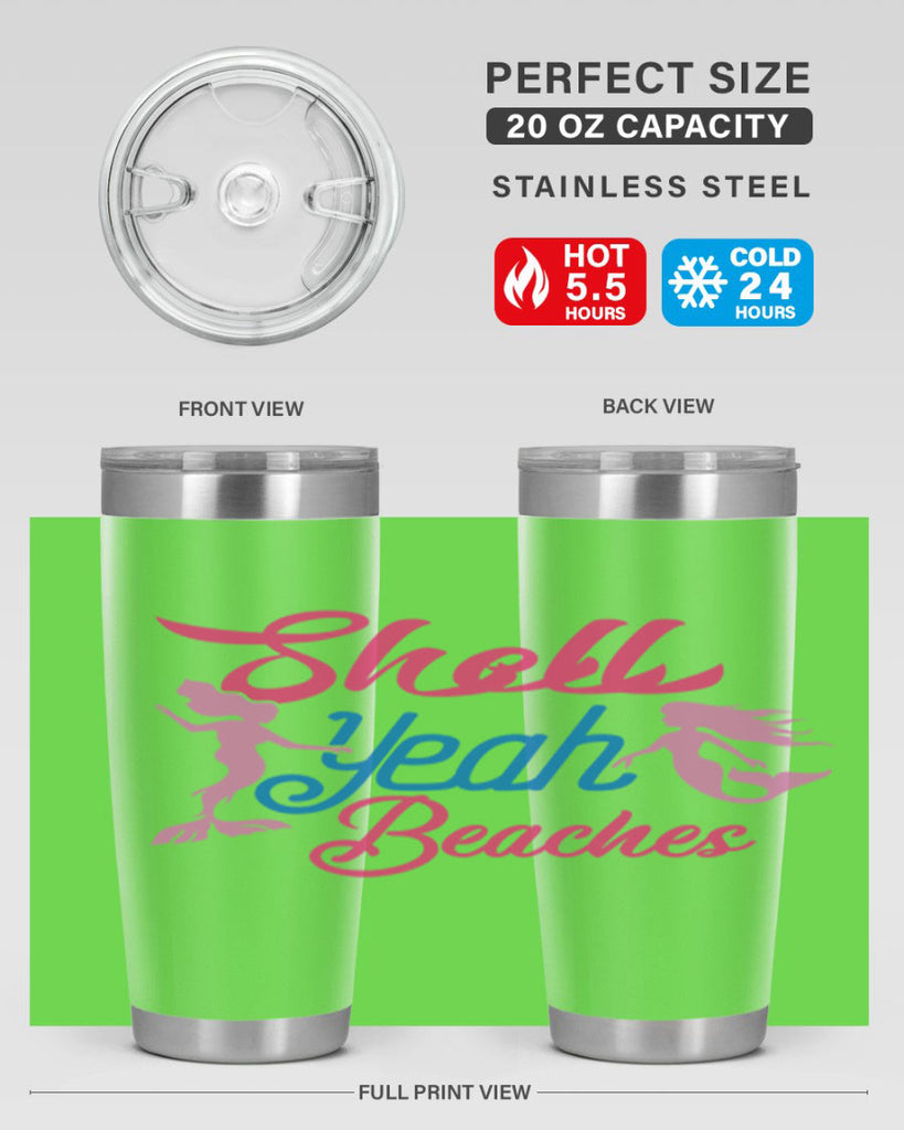 Shell Yeah Beaches 587#- mermaid- Tumbler