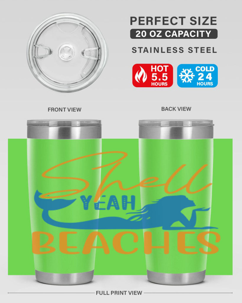 Shell Yeah Beaches 591#- mermaid- Tumbler