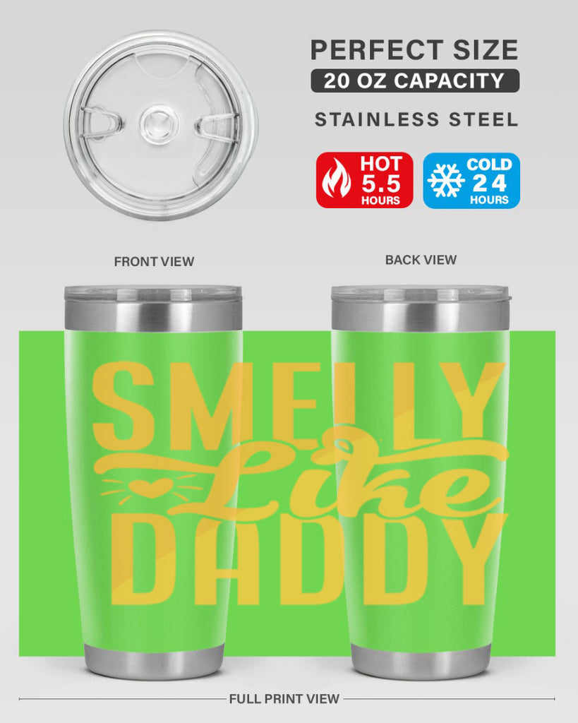 Smelly Like Daddy Style 200#- baby- tumbler