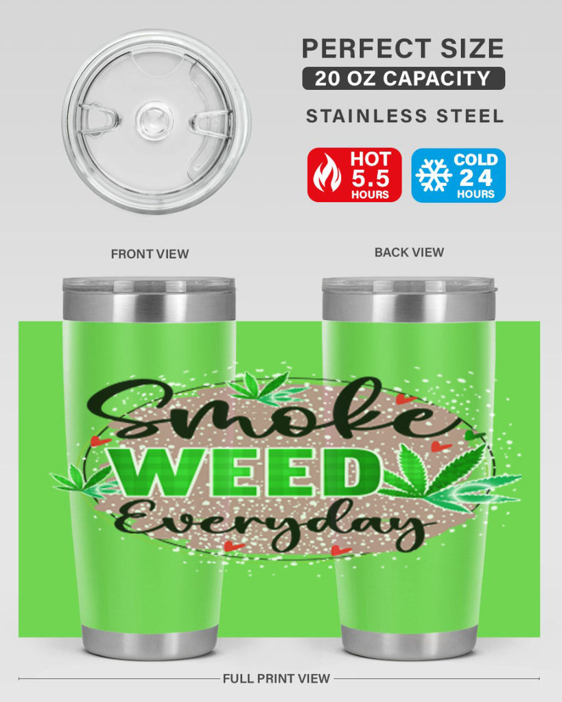 Smoke Weed Everyday 241#- marijuana- Tumbler