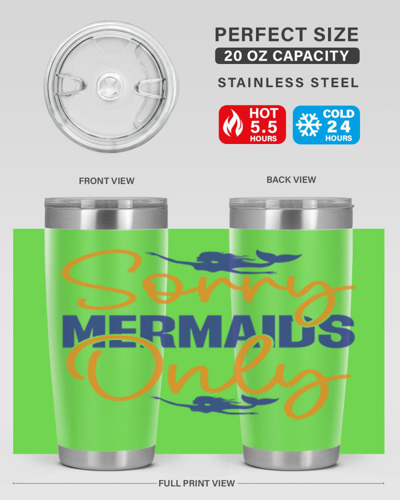 Sorry Mermaids Only 603#- mermaid- Tumbler