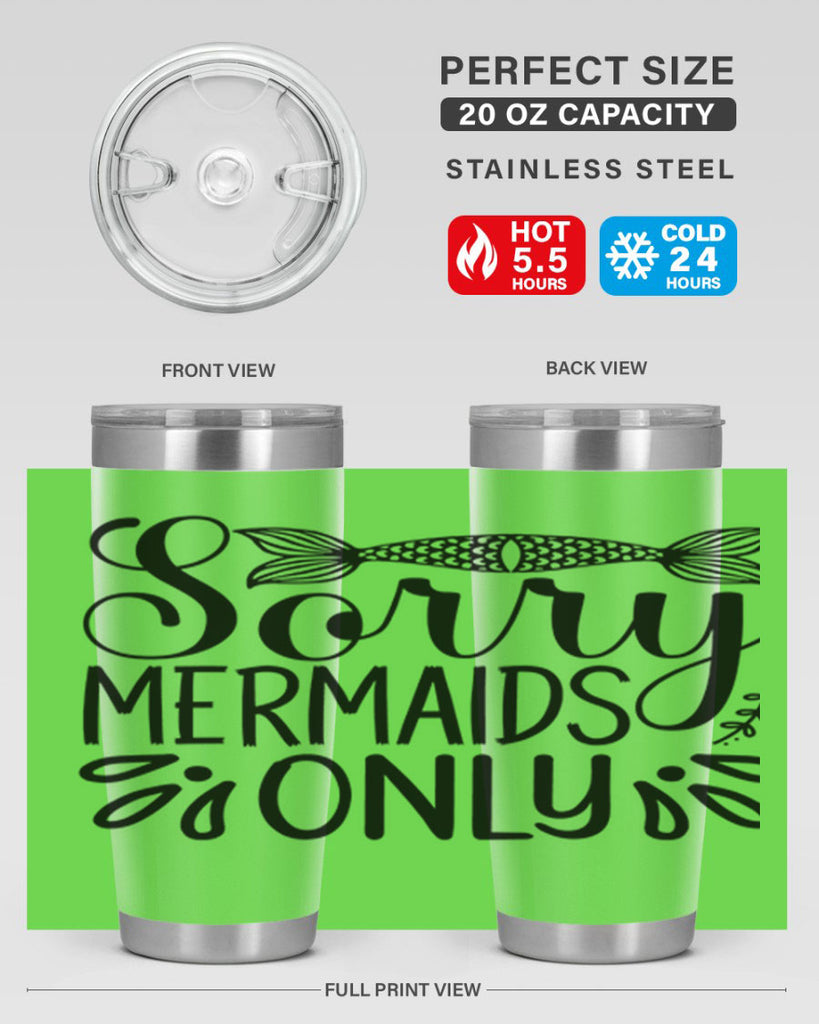 Sorry Mermaids Only 615#- mermaid- Tumbler